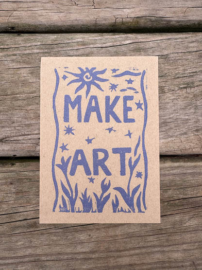 “Make Art” Block Print 5x7