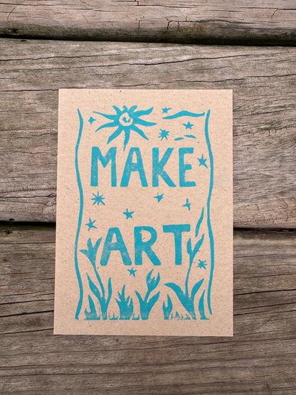 “Make Art” Block Print 5x7