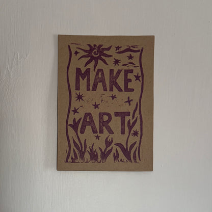 “Make Art” Block Print