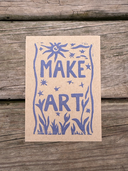 “Make Art” Block Print 5x7