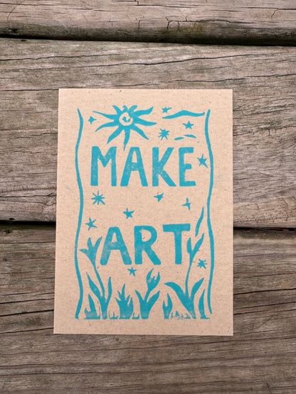 “Make Art” Block Print 5x7