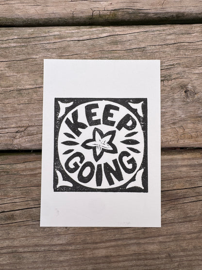 “Keep Going” Square Block Print (5x7)