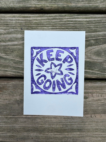“Keep Going” Square Block Print (5x7)